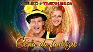 Smejko a Tanculienka- Cesta do fantázie!